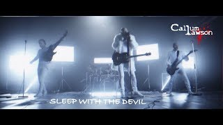 CALLUM LAWSON  sleep with the devil OFFICIAL MUSIC VIDEO [upl. by Meagan]