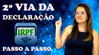 📢COMO CONSEGUIR A DECLARAÇÃO DE IRPF DO ANO ANTERIOR [upl. by Nosahc913]