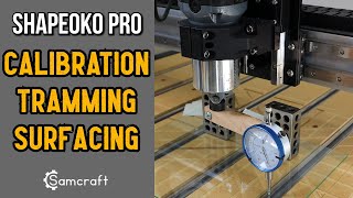 How To Shapeoko Pro Calibration Tramming amp Surfacing  CNC Router Woodworking [upl. by Notsej]