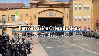 Entronización Cristo Mena Jueves Santo 2023 Málaga [upl. by Frick]