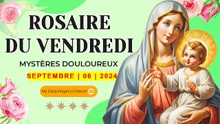 ROSAIRE DE GUÉRISONMYSTÈRES DOULOUREUX ROSAIRE DU VENDREDI🌹06 SEPTEMBRE 2024🙏🏻PRIERE POUR LESPOIR [upl. by Estis497]