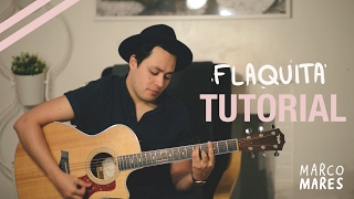 Marco Mares  Flaquita Tutorial [upl. by Starlin264]