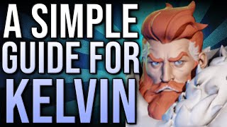 Kelvin Build for Beginners  Howto Guide for Deadlock [upl. by Enihpesoj]