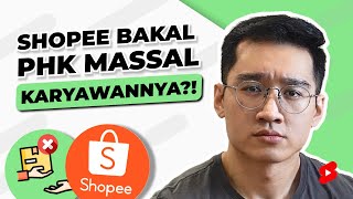 Shopee Layoff Massal Karyawan [upl. by Edac67]