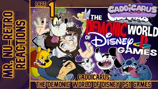 The Demonic World of Disney PS1 Games Part1 By Caddicarus  MRNURETRO REACTIONS [upl. by Judsen971]