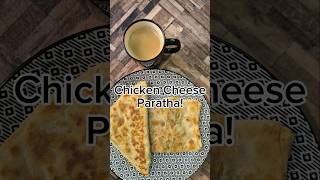 Chicken Cheese Paratha  Easy amp Delicious Stuffed Paratha Tutorial [upl. by Brufsky]