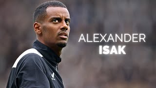 Alexander Isak  Season Highlights  2024 [upl. by Marjory]