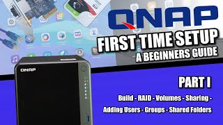 QNAP NAS Setup Guide 2022 1  Build RAID Volumes Sharing Mapping Drives amp Users [upl. by Pickard354]