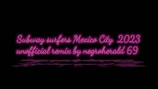 Subway surfers Mexico city fan made remix by negroherald 69 [upl. by Manthei]