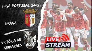 🔴BRAGA X VITÓRIA GUIMARÃES  EM DIRETO  LIGA PORTUGAL BETCLIC JORNADA 5  JOGO AO VIVO [upl. by Ramal]