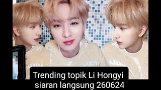 TRENDING TOPIK SIARAN LANGSUNG LI HONGYI [upl. by Damara309]