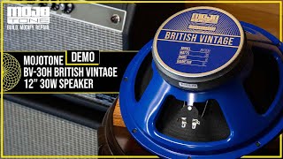 MOJOTONEs British Vintage BV30H 12quot 30W Speaker Demo [upl. by Delmer157]