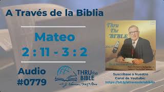 Mateo 2  11  3  2 779 J Vernon McGee malaquias estudiosbiblicoscristianosevangelicos [upl. by Jeramie]