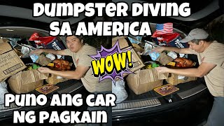 PUNO ANG SASAKYAN NG PAGKAIN GANITO KA YAMAN SA AMERICA 🇺🇸 PINOY DUMPSTER DIVING SA AMERIKA [upl. by Samson]