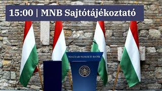 MNB sajtótájékoztató a monetáris politika aktuális kérdéseiről  2023 május 23 1500 [upl. by Flaherty]