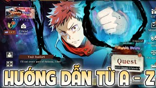 Jujutsu Kaisen Phantom Parade  HƯỚNG DẪN TÂN THỦ từ AZ giúp anh em trải nghiệm game dễ dàng hơn [upl. by Assirehs]