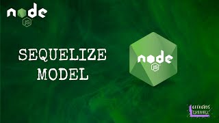 Node JS Sequelize Model [upl. by Anerres]