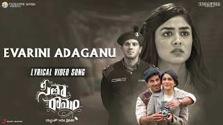 EVARINI ADAGANU Lyrical Video Song  Sita Ramam Telugu  Dulquer  Mrunal  Vishal [upl. by Maurie]