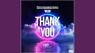 Thank You Kosmonova Extended Remix [upl. by Alyled981]