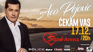 Aco Pejovic  Štark Arena  Čekam Vas  17122018 [upl. by Adnilim275]