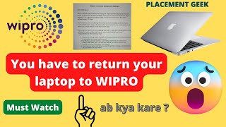 You Have To Return Your Laptop To Wipro Within 7 days  Wipro New Mail Update [upl. by Ferrand]