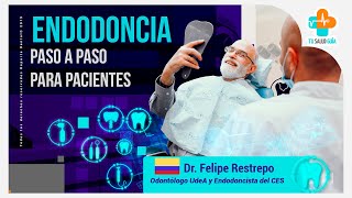 Endodoncia paso a paso para pacientes  Tu Salud Guía [upl. by Inahteb]