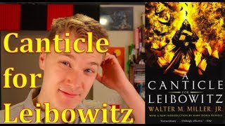 Canticle for Leibowitz Book Review [upl. by Halyk]