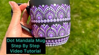 Dot Mandala Mug Tutorial 💜💜 Step By Step Video For Beginners dotmandala dotmandalamug dotart [upl. by Sadick]