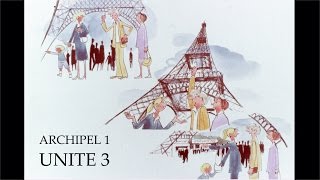 ARCHIPEL 1 UNITE 3 Où allezvous [upl. by Aieken]