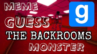 Pow HAHA GUESS the MONSTER MEME in Backrooms GMOD [upl. by Xylon]