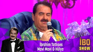 İbrahim Tatlıses  MAVİ MAVİ amp HÜLYA [upl. by Aimil]