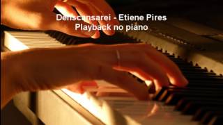 DESCANSAREI  ETIENE PIRES PLAYBACK PIANOSEM BATERIA [upl. by Yerahcaz]