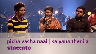 Picha Vacha Naal  Kalyana Thenila  Staccato  Music Mojo  Kappa TV [upl. by Yona425]