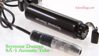 Seymour Duncan SA1 Acoustic Tube  Kitarablogicom [upl. by Swan]