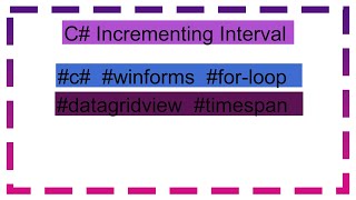 C Incrementing Interval [upl. by Dennie]