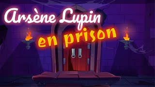 Livre audio  Arsène Lupin en Prison Maurice Leblanc [upl. by O'Connell491]