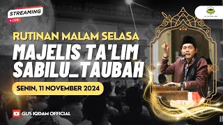 LIVE Rutinan Malam Selasa Majelis Sabilu Taubah Blitar 11 NOVEMBER 2024 [upl. by Leahcimauhsoj]