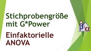 Stichprobengröße bei der einfaktoriellen ANOVA mit GPower [upl. by Ballard]