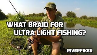 What size braid for ultra light fishing video 45 [upl. by Etteuqaj]