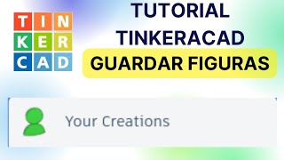 GUARDAR FIGURAS en TINKERCAD  TUTORIAL TINKERCAD [upl. by Alejoa]