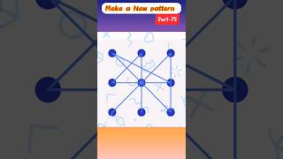 Make a New pattern lock part75  COMMENT YOUR NAME  shorts pattern viral like views share [upl. by Sutton]