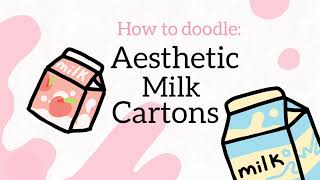 How To Doodle Aesthetic Milk Cartons [upl. by Jepson]