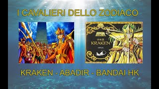 I CAVALIERI DELLO ZODIACO  SAINT SEIYA  KRAKEN  ABADIR  BANDAI HK 2004 [upl. by Armahs]