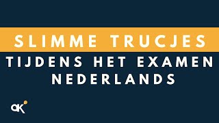 Slimme trucjes tijdens het examen Nederlands [upl. by Ayra]