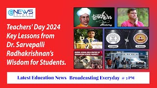 Teachers Day 2024 Key Lessons from Dr Sarvepalli Radhakrishnans Wisdom for Students 05 Sep 2024 [upl. by Kirsti]