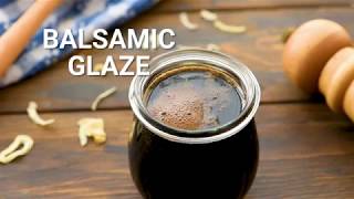 How to Make Balsamic Glaze [upl. by Akemihs567]