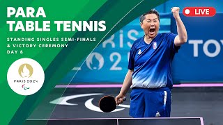 Para Table Tennis  Standing Womens amp Mens Singles Semifinal amp Victory Ceremony  Day 8 [upl. by Enitsej]