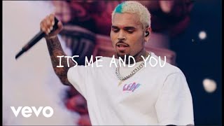 Chris Brown  Its Me amp You ft Rihanna 2024 [upl. by Gaige313]