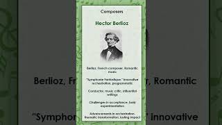 Hector Berlioz simply and briefly explained [upl. by Gladine]