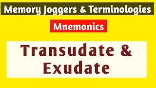 Transudate and Exudate Transudate vs Exudate Mnemonics to Easy Study Memory JoggerTerminologies [upl. by Adev119]